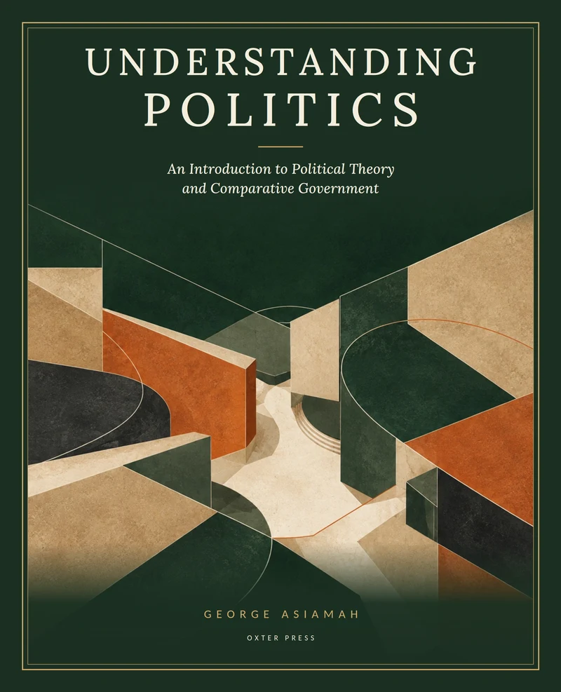 Understanding Politics - An Introduction to Political Theory and Comparative Government book cover